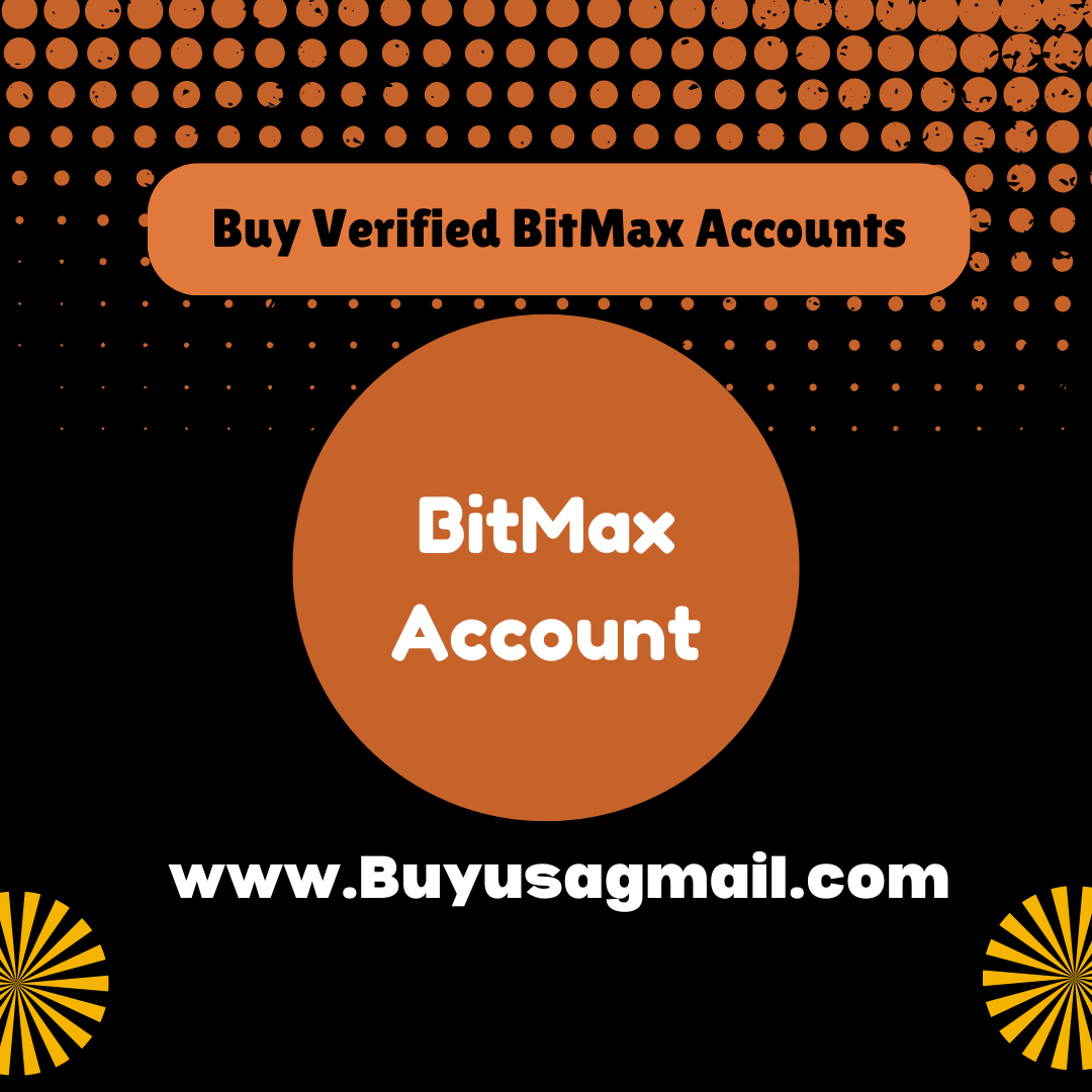 Buy Verified BitMax Accounts