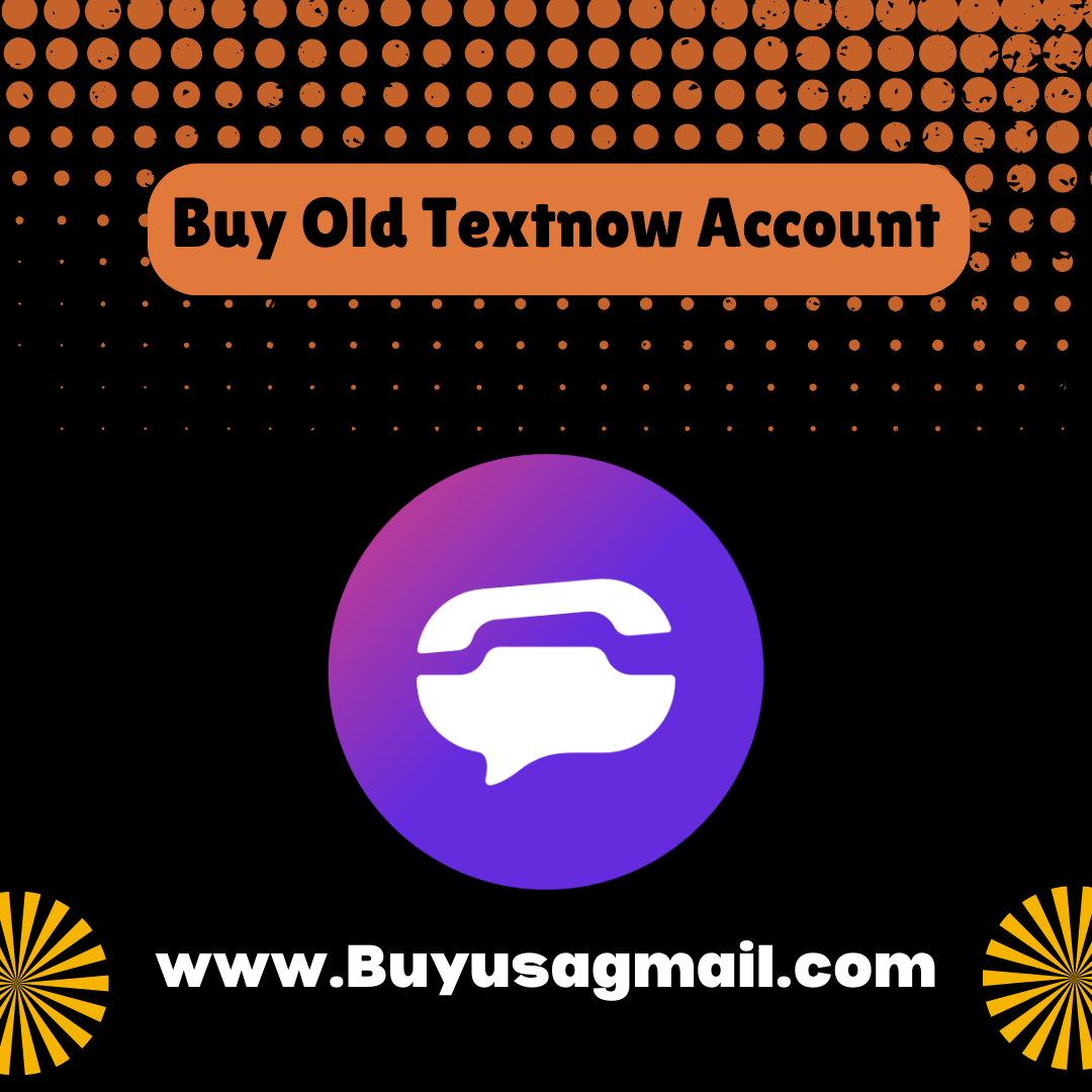 Buy OLD Textnow Accounts